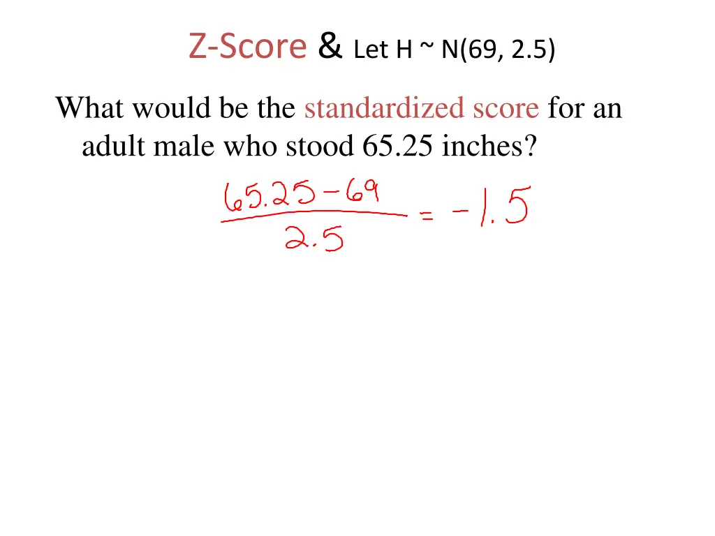 z score let h n 69 2 5 1