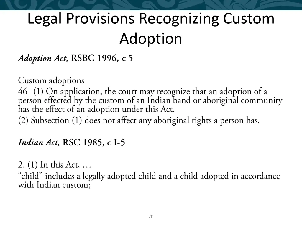 legal provisions recognizing custom adoption