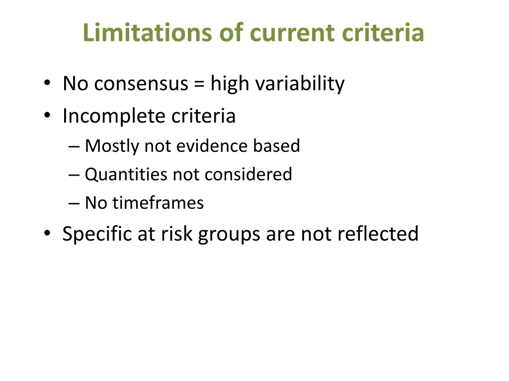 limitations of current criteria