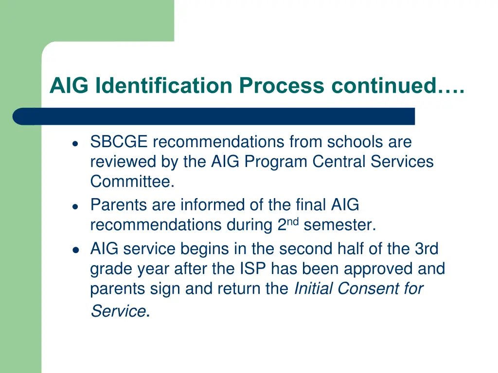 aig identification process continued