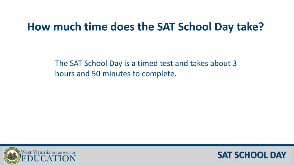 how much time does the sat school day take