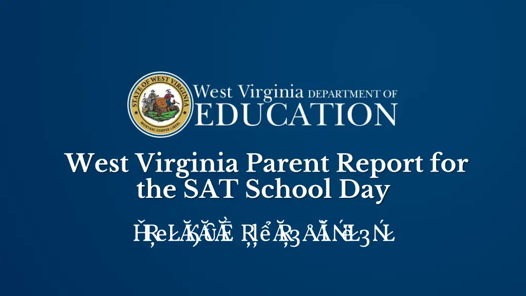 west virginia parent report for the sat school day 2