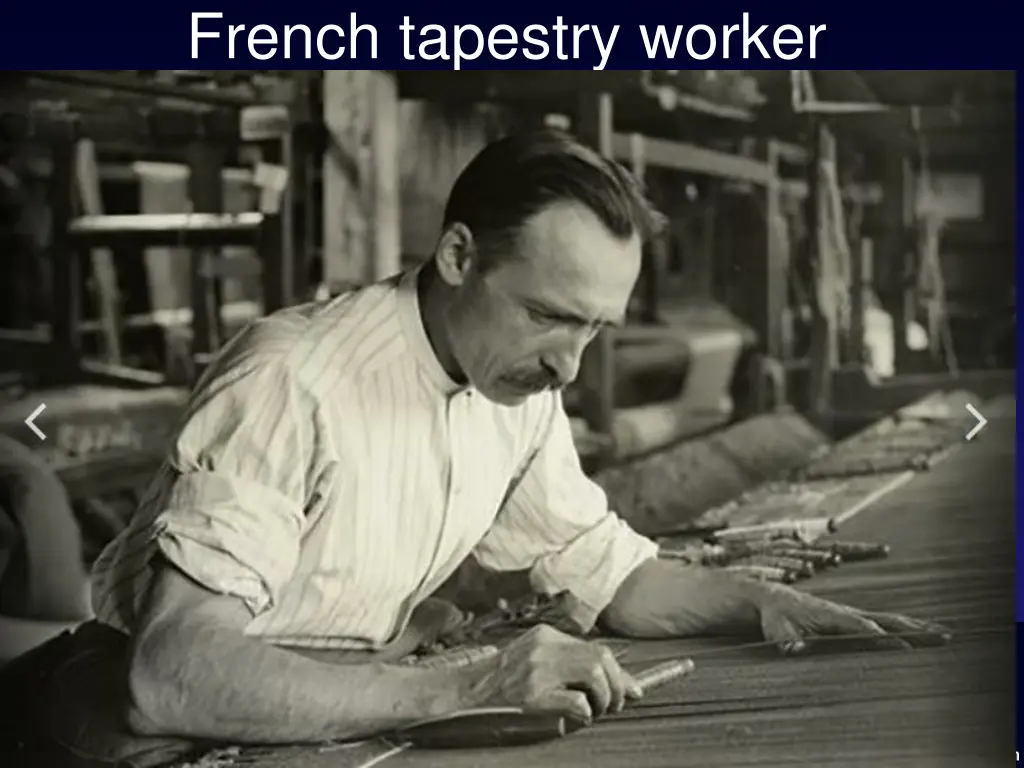 french tapestry worker