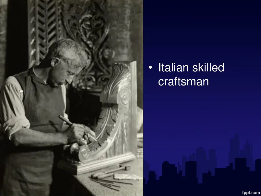 italian skilled craftsman