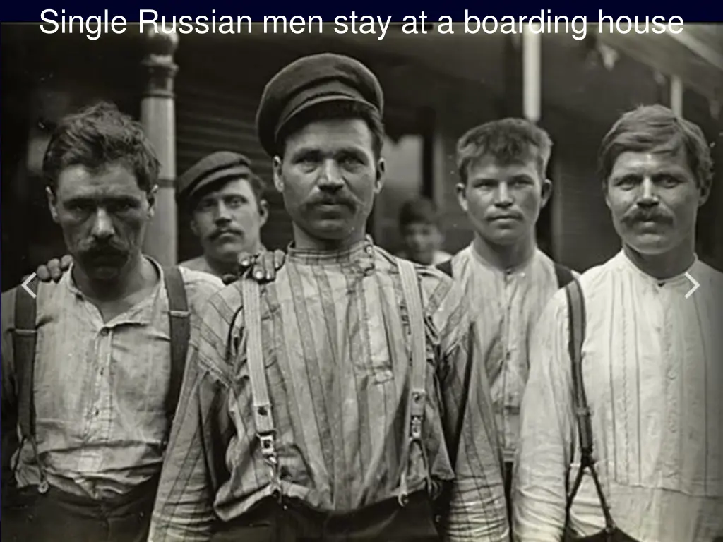 single russian men stay at a boarding house