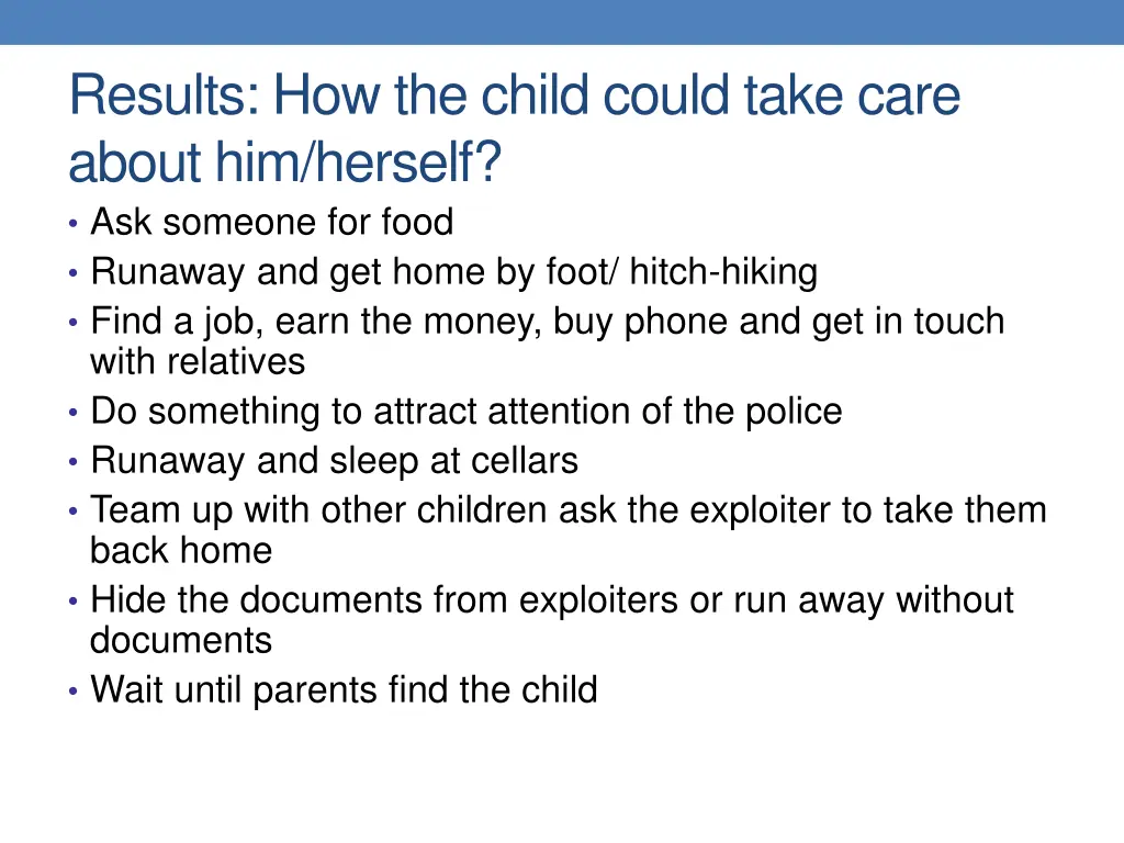 results how the child could take care about