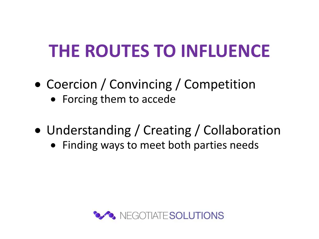 the routes to influence