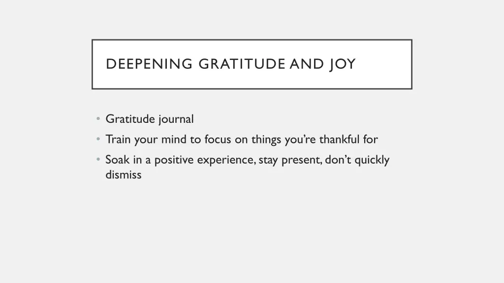 deepening gratitude and joy