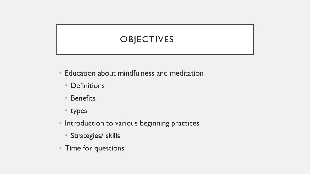 objectives