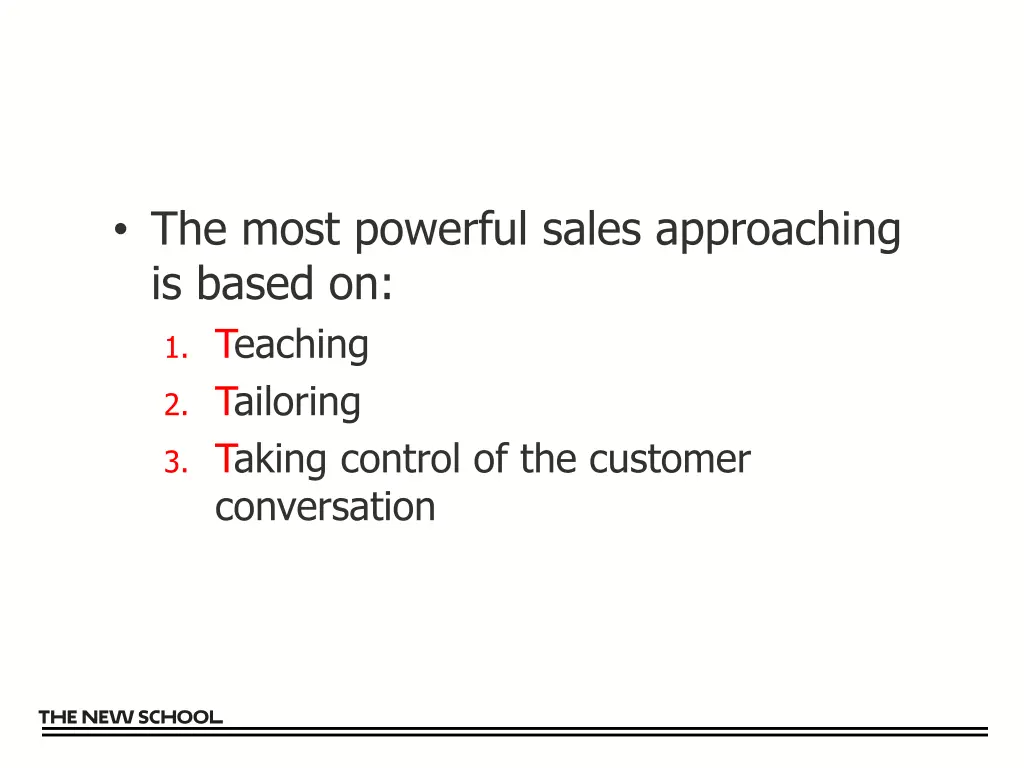 the most powerful sales approaching is based