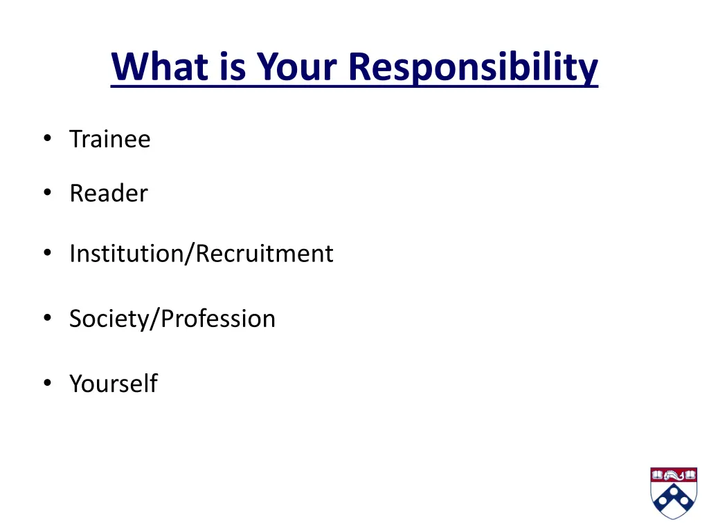 what is your responsibility