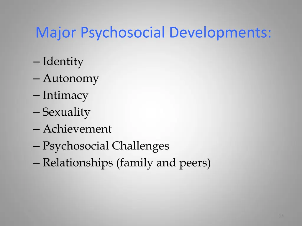 major psychosocial developments