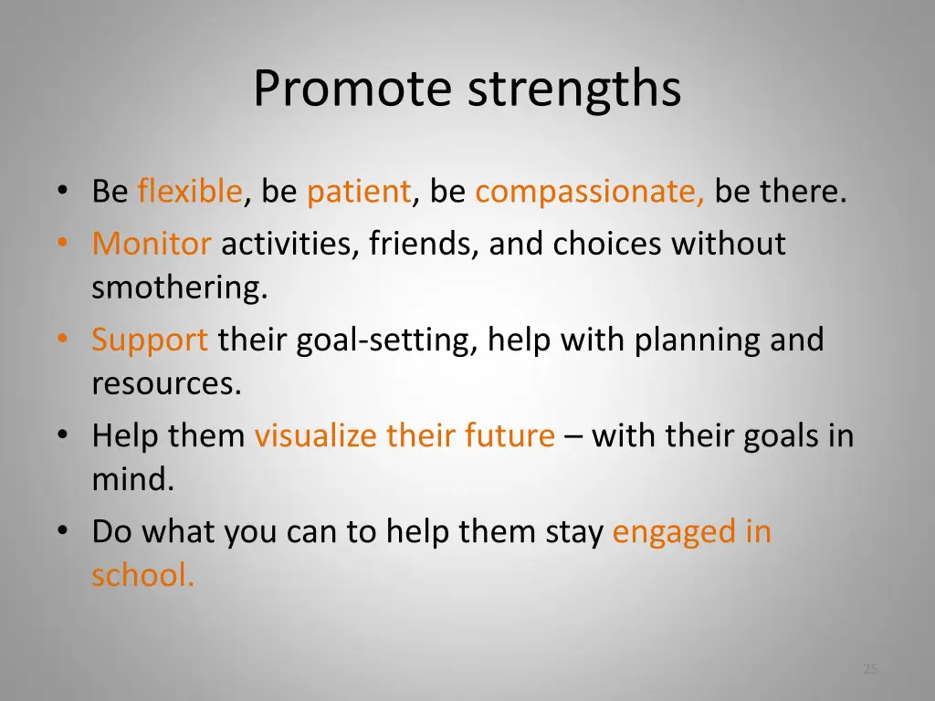 promote strengths