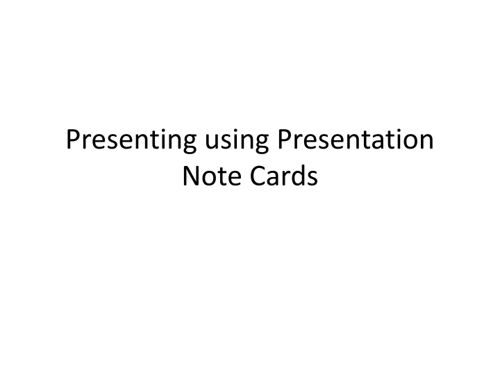 presenting using presentation note cards