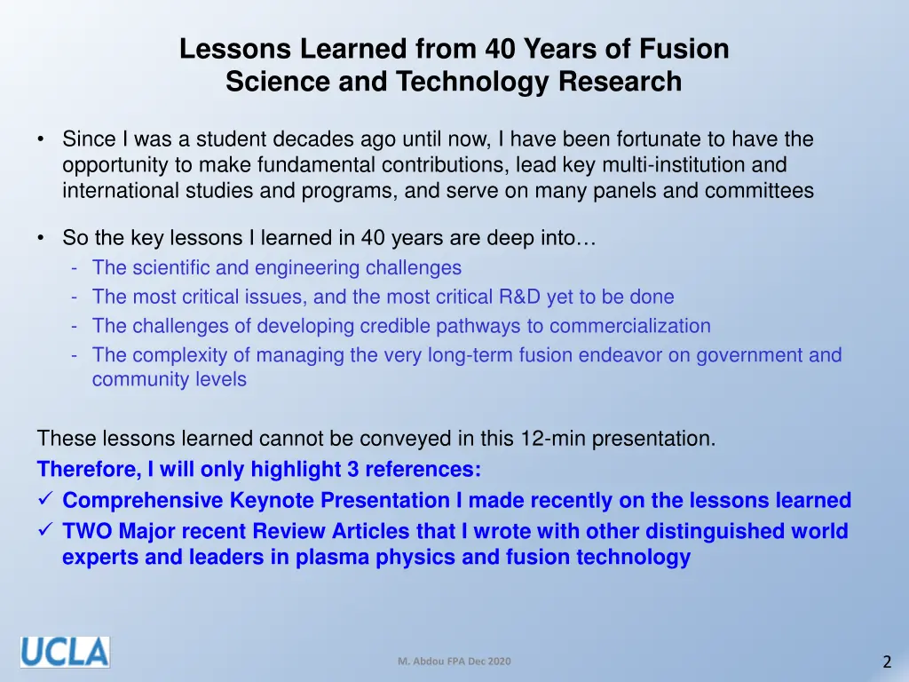 lessons learned from 40 years of fusion science 1