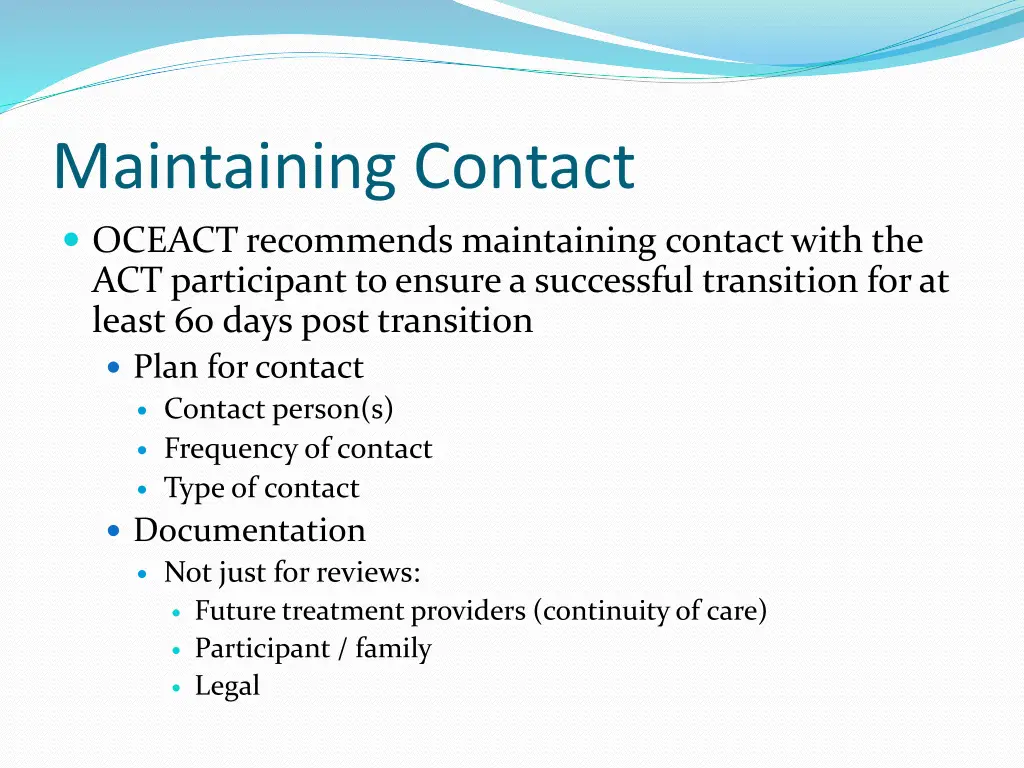 maintaining contact oceact recommends maintaining