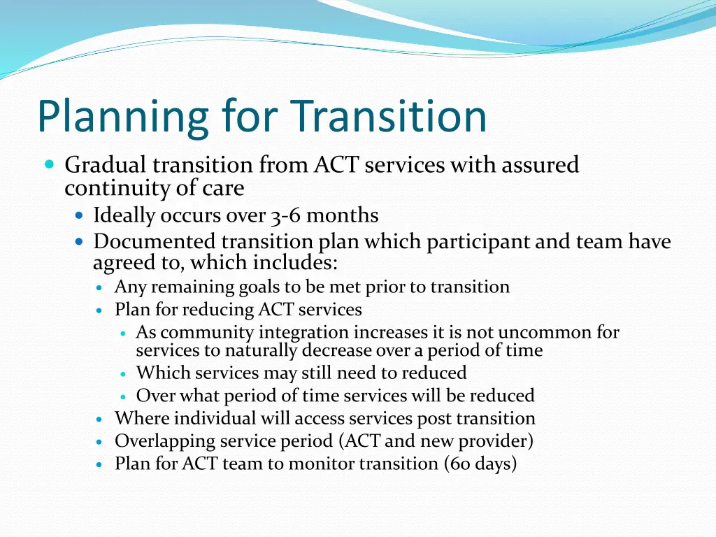 planning for transition gradual transition from