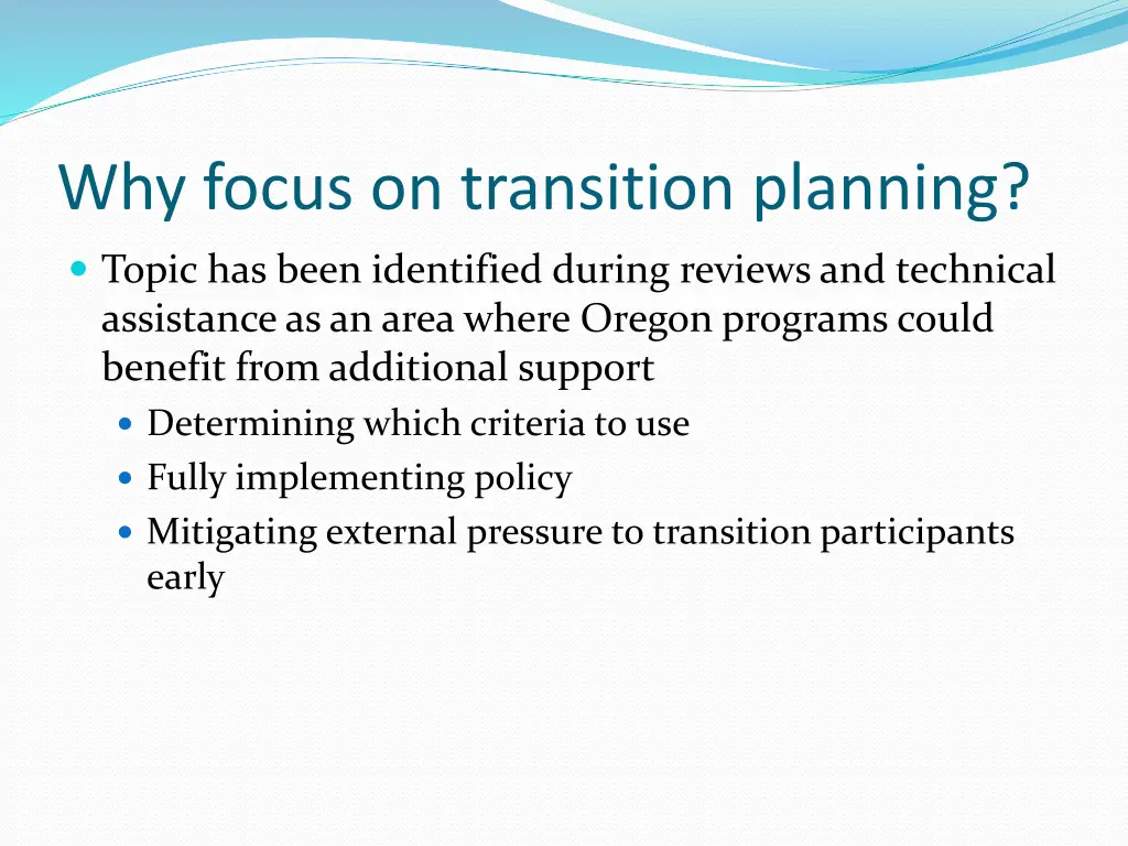 why focus on transition planning