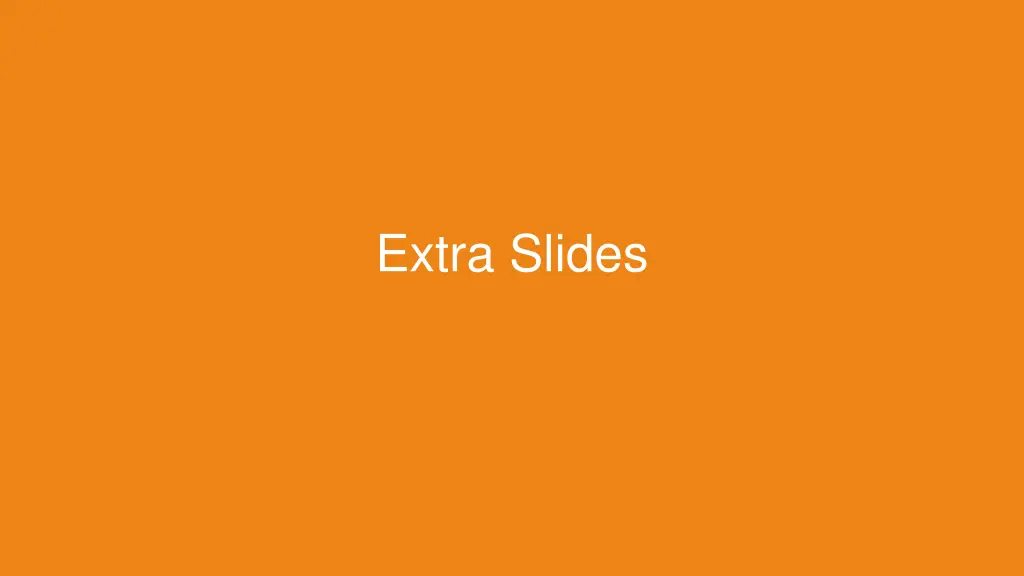 extra slides