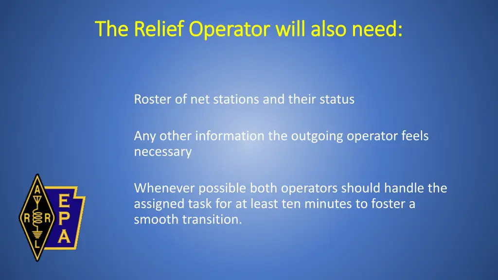 the relief operator will also need the relief