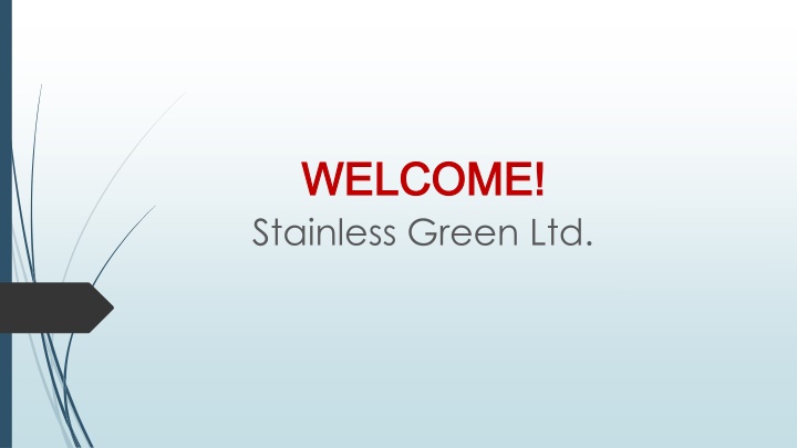 welcome welcome stainless green ltd