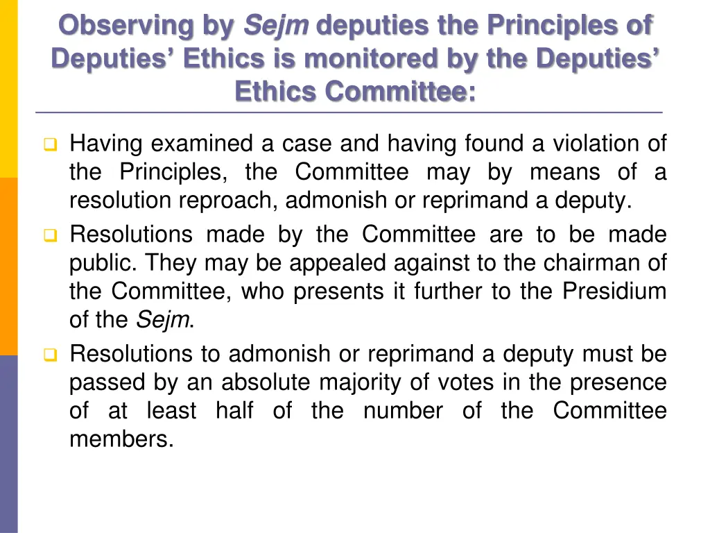 observing by sejm deputies the principles 1