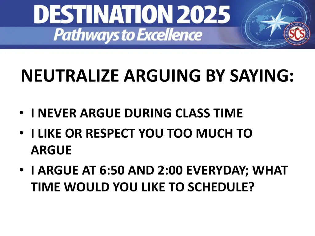 neutralize arguing by saying