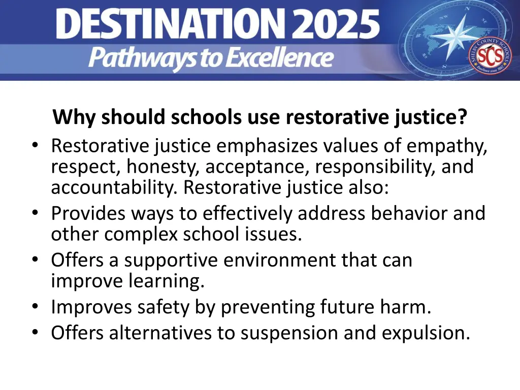 why should schools use restorative justice