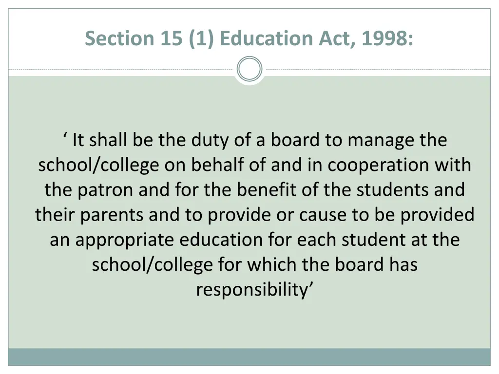 section 15 1 education act 1998