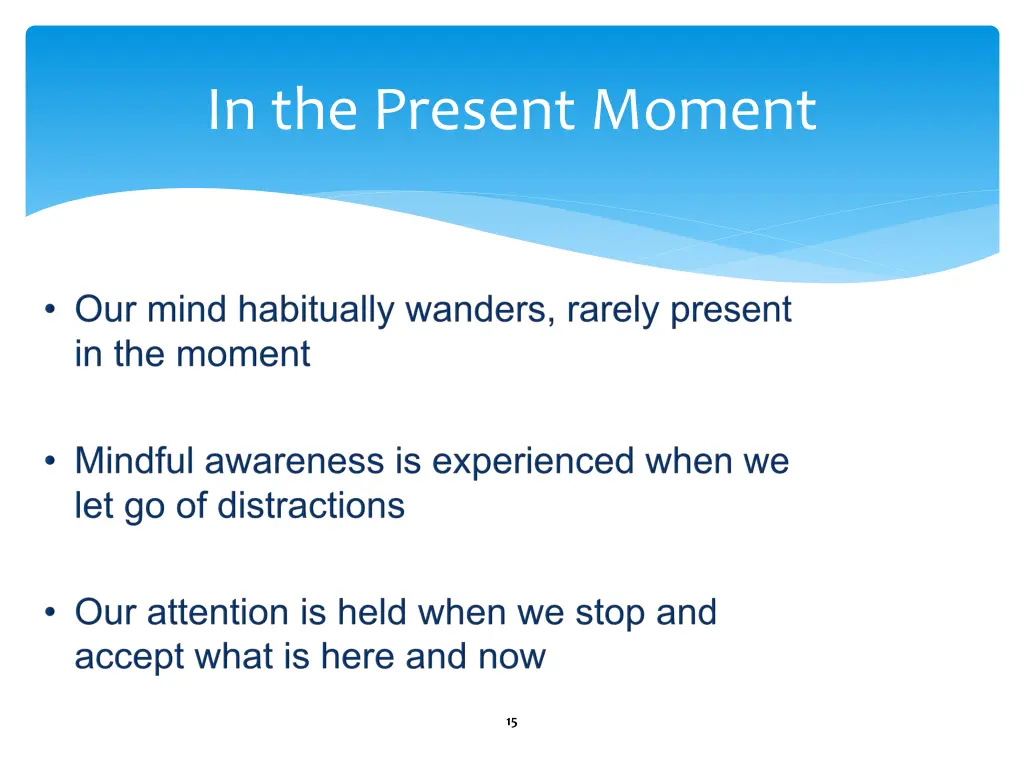 in the present moment