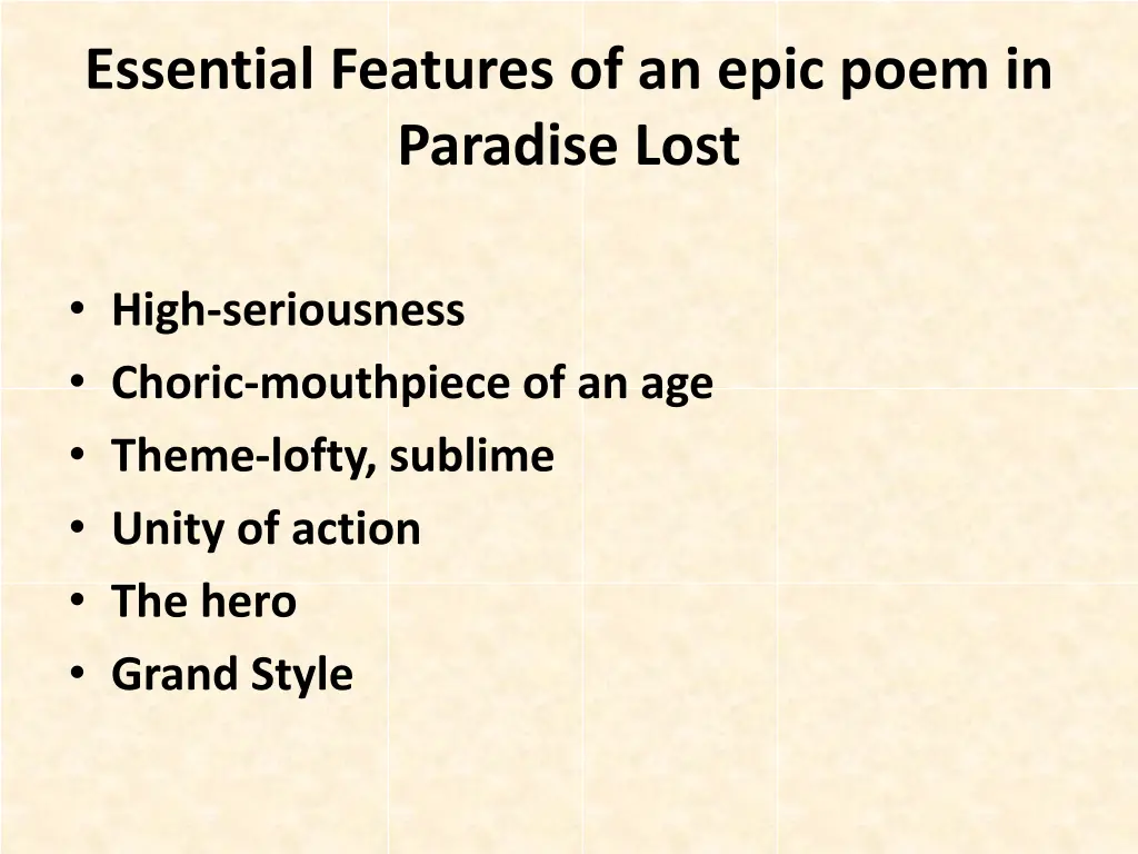 essential features of an epic poem in paradise