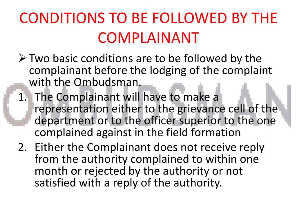 conditions to be followed by the complainant