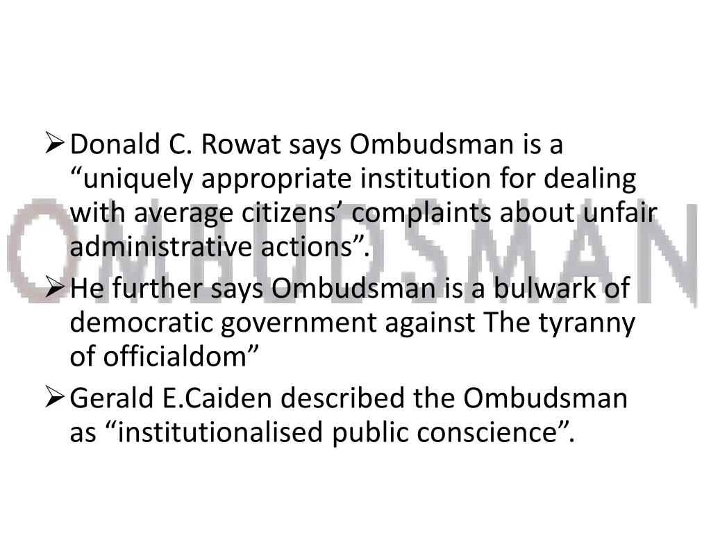 donald c rowat says ombudsman is a uniquely