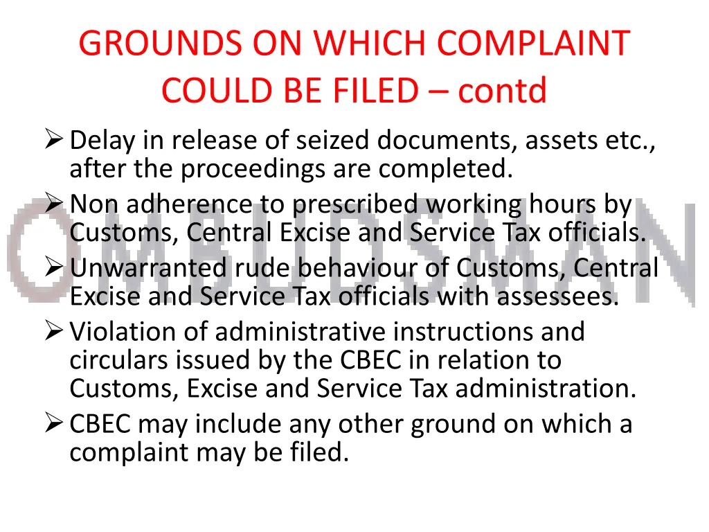 grounds on which complaint could be filed contd