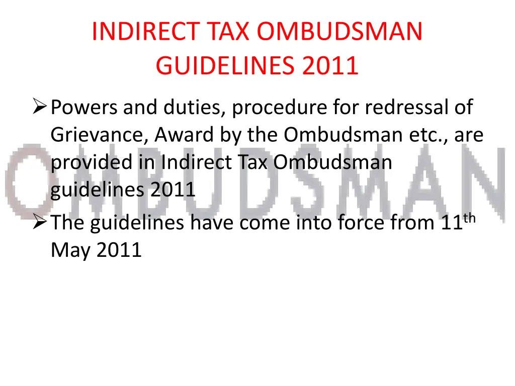 indirect tax ombudsman guidelines 2011