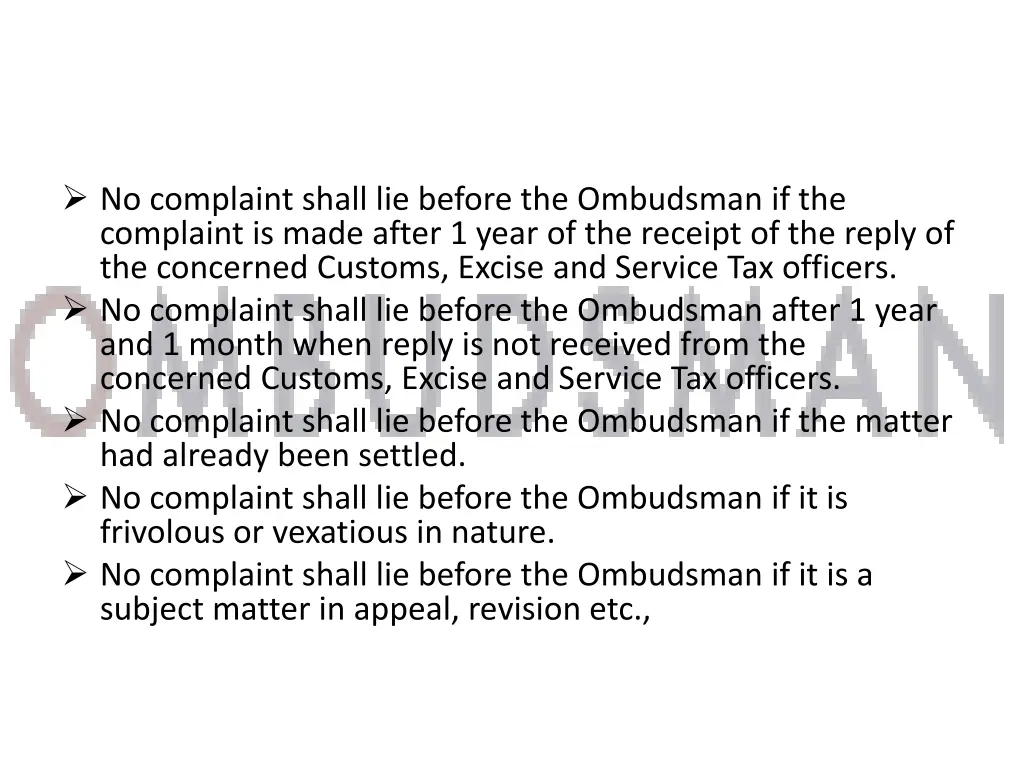 no complaint shall lie before the ombudsman