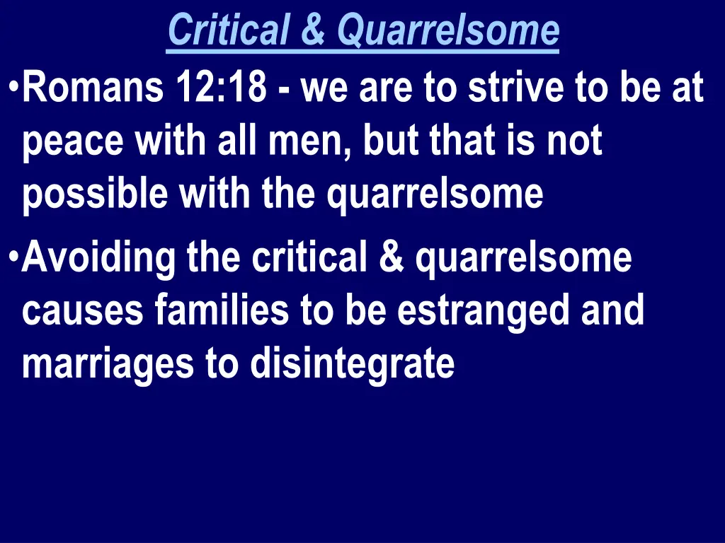 critical quarrelsome romans