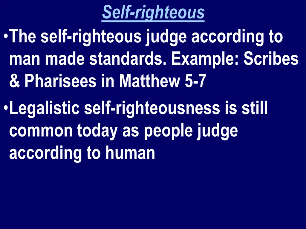 self righteous 1