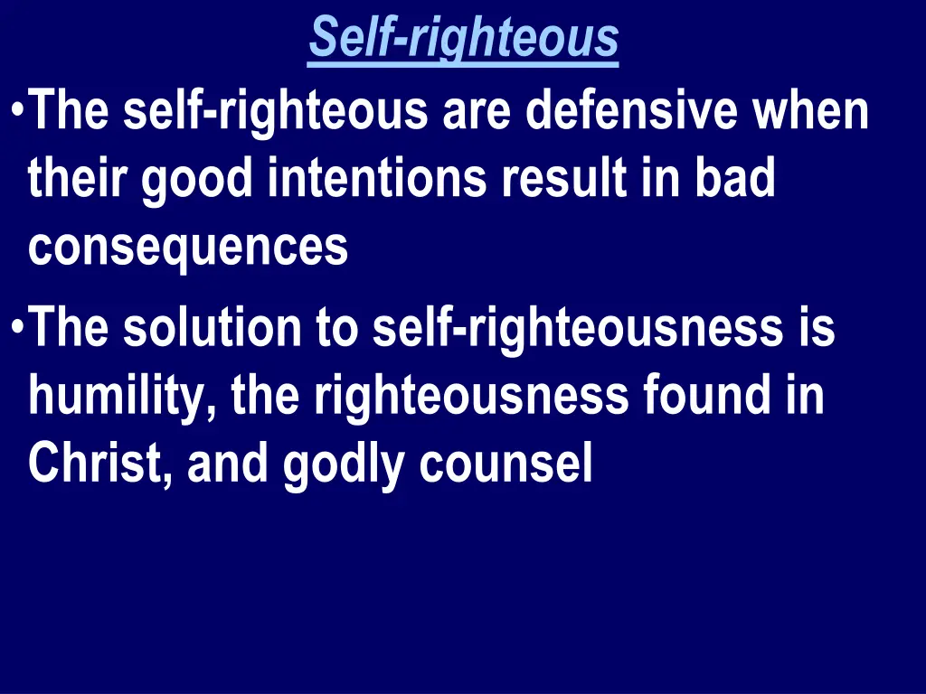 self righteous 3