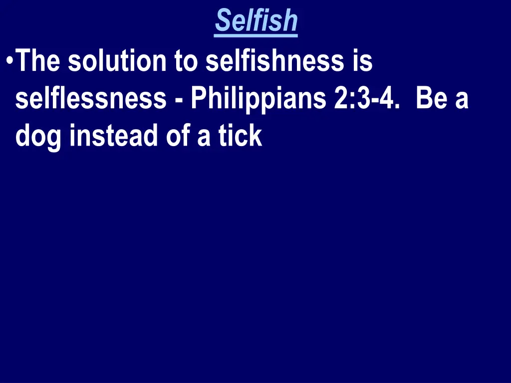 selfish 2