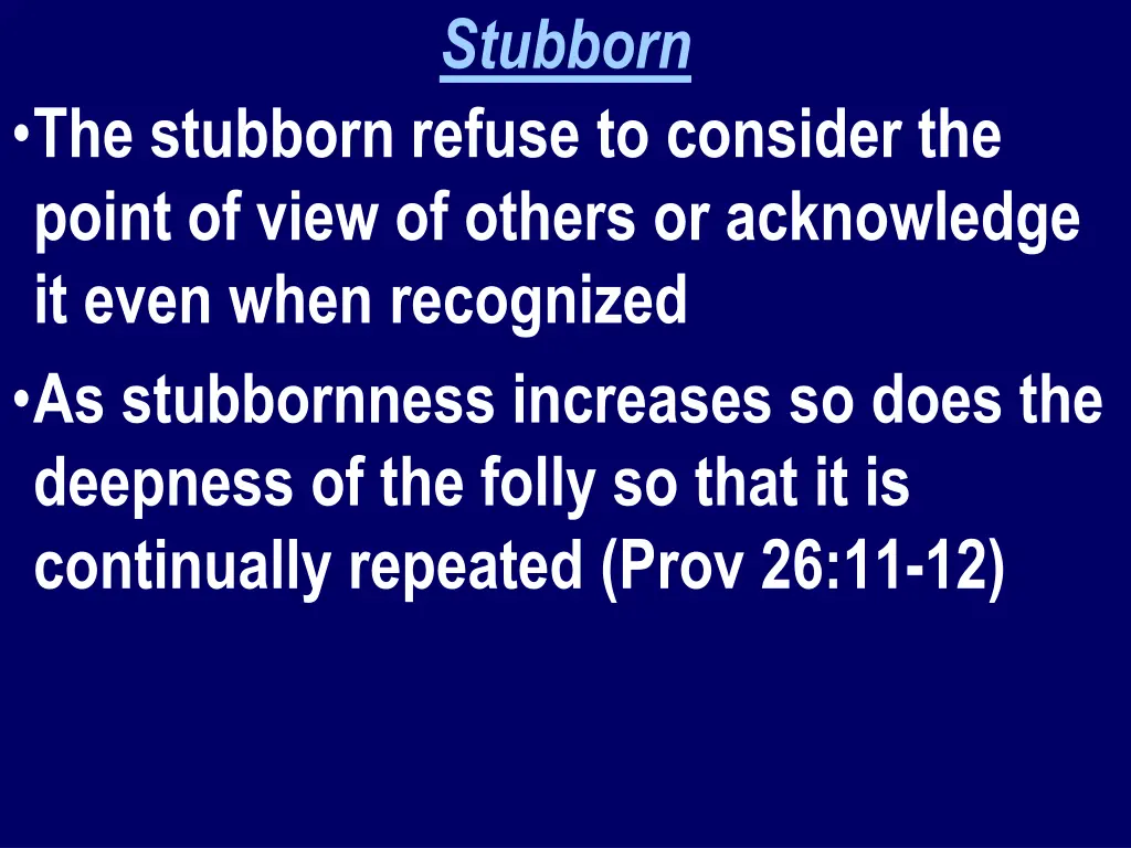 stubborn 1