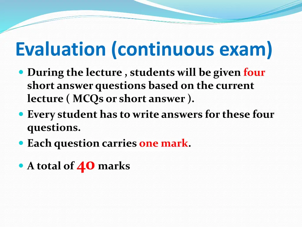 evaluation continuous exam