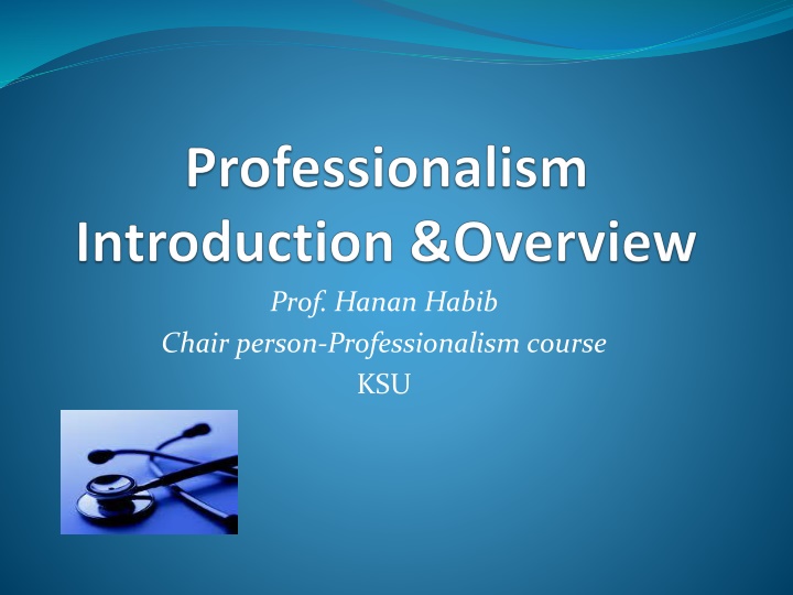 prof hanan habib chair person professionalism