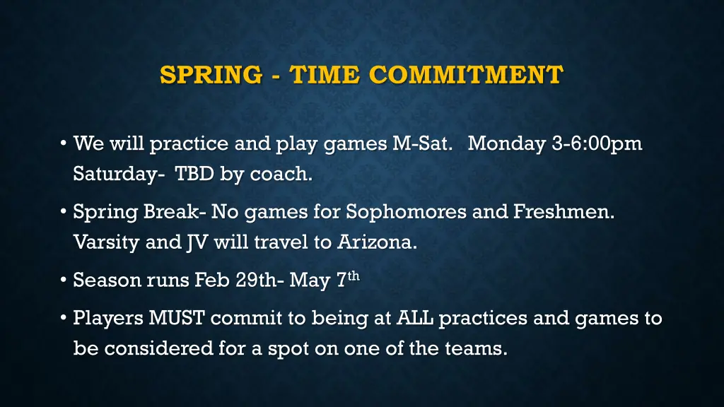 spring time commitment