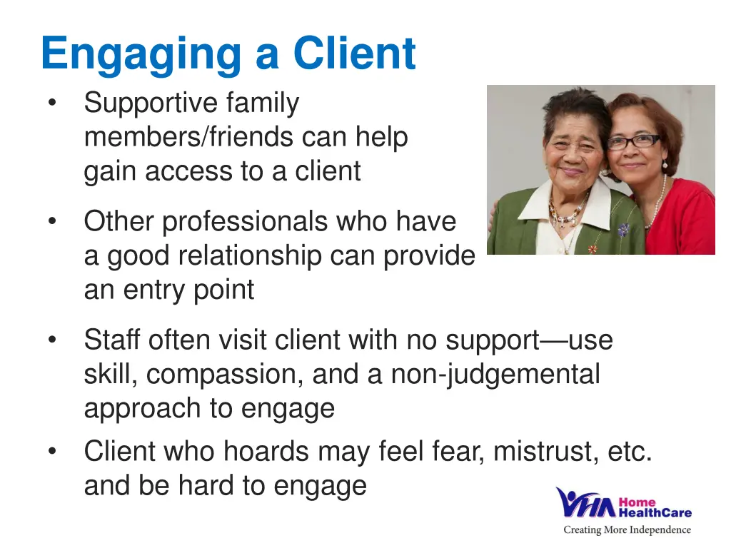 engaging a client supportive family members