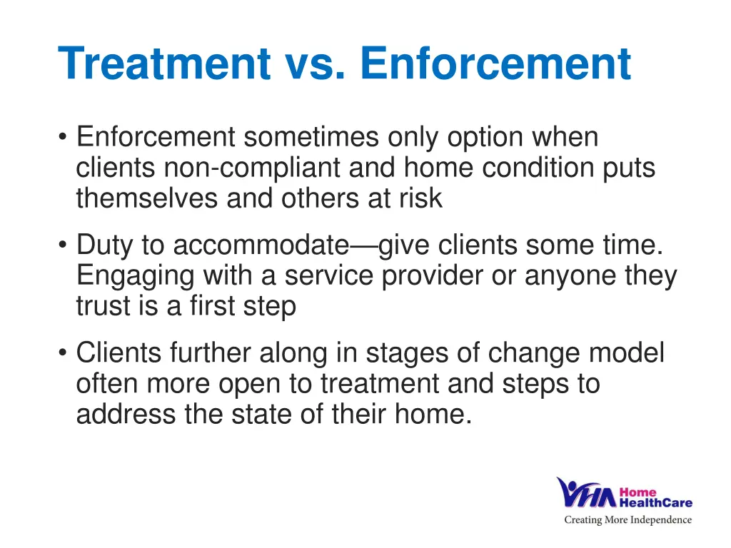 treatment vs enforcement