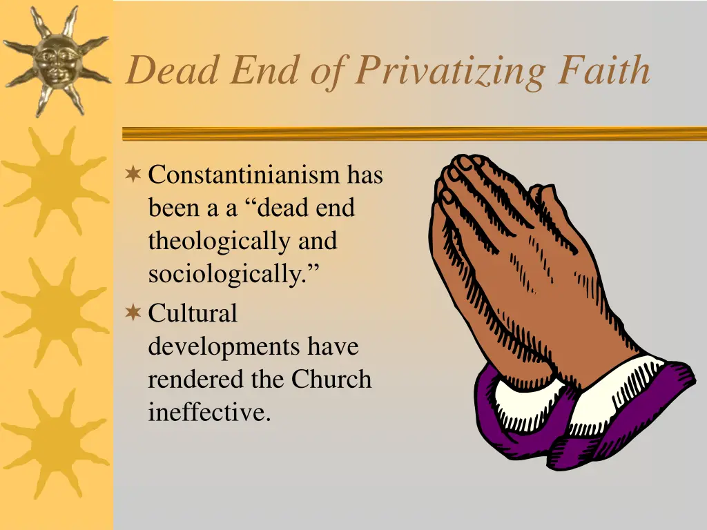 dead end of privatizing faith