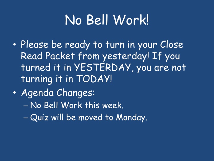 no bell work