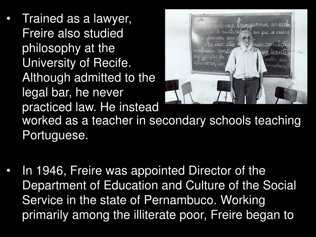 trained as a lawyer freire also studied