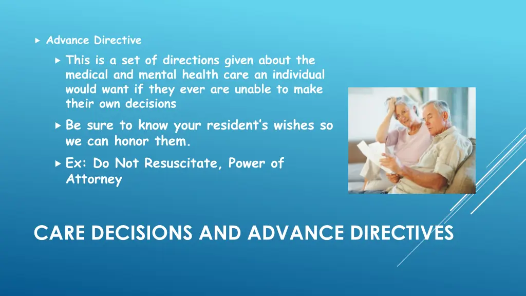 advance directive this is a set of directions